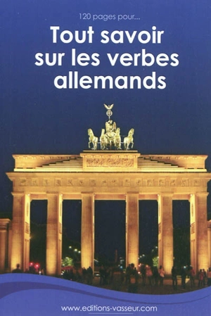 120 pages pour... tout savoir sur les verbes allemands - Jean-Pierre Vasseur