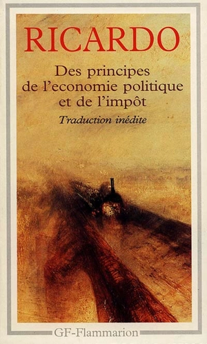 Des principes de l'économie politique et de l'impôt : édition anglaise de 1821 - David Ricardo