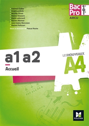 Accueil A1 A2, 1re-terminale bac pro ARCU