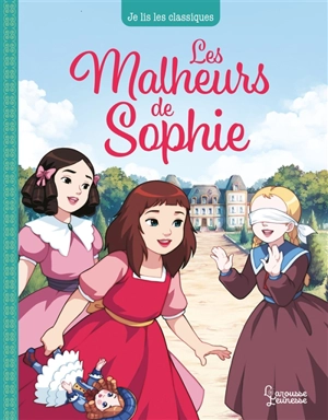 Les malheurs de Sophie - Laureen Bouyssou