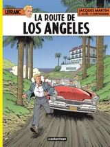 Lefranc. Vol. 34. La route de Los Angeles - François Corteggiani