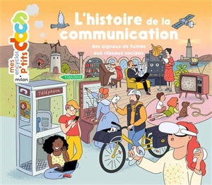 L'histoire de la communication : des signaux de fumée aux réseaux sociaux - Stéphanie Ledu