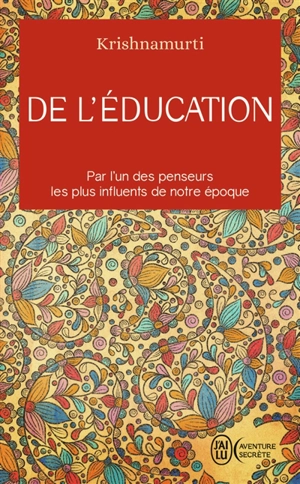 De l'éducation - Jiddu Krishnamurti