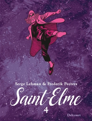 Saint-Elme. Vol. 4. L'oeil dans le dos - Serge Lehman