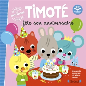 Timoté fête son anniversaire - Emmanuelle Massonaud