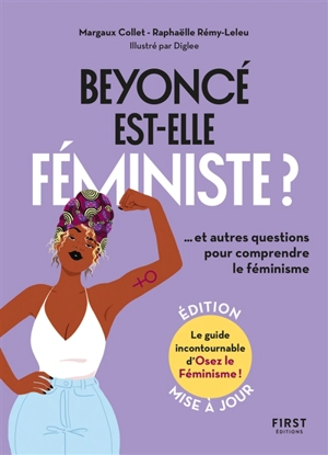 Beyoncé est-elle féministe ? : et autres questions pour comprendre le féminisme - Margaux Collet