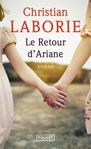 Le retour d'Ariane - Christian Laborie