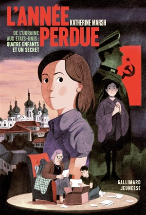 L'année perdue : de l'Ukraine aux Etats-Unis : quatre enfants et un secret - Katherine Marsh