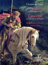 Yvain et Lancelot : illustrés par la peinture préraphaélite - Chrétien de Troyes