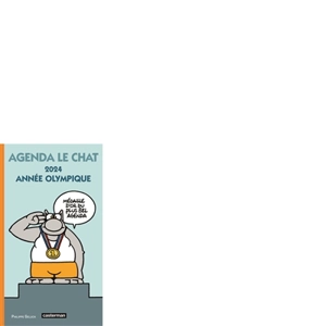 Agenda Le Chat : 2024, année olympique - Philippe Geluck