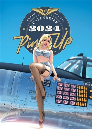 Pin-up : calendrier 2024 - Romain Hugault