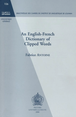 An English-French dictionary of clipped words - Fabrice Antoine