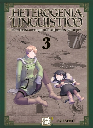 Heterogenia linguistico : étude linguistique des espèces fantastiques. Vol. 3 - Soruto Seno