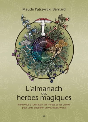 L'Almanach des herbes magiques - Maude Patrzynski Bernard