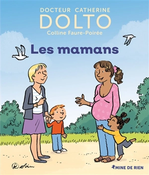 Les mamans - Catherine Dolto-Tolitch