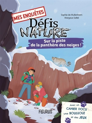 Sur la piste de la panthère des neiges ! - Sophie de Mullenheim