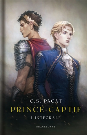 Prince captif : l'intégrale - C.S. Pacat