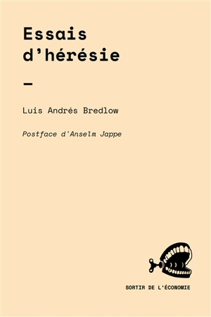 Essais d'hérésie - Luis Andrés Bredlow