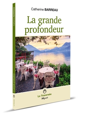 La grande profondeur - Catherine Barreau