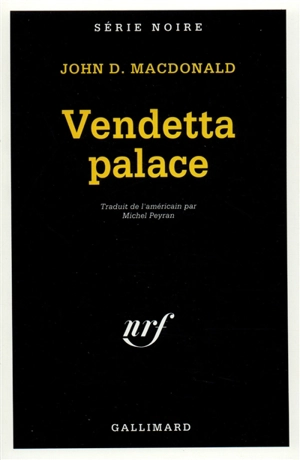 Vendetta palace - John D. MacDonald