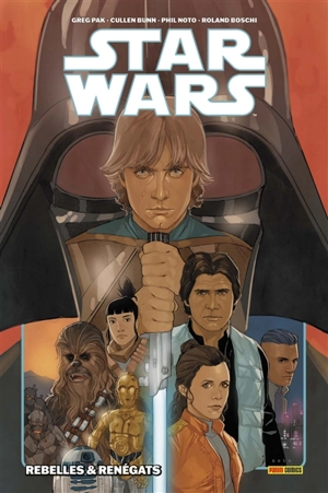 Star Wars. Vol. 5. Rebelles & renégats - Greg Pak