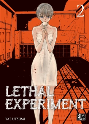 Lethal experiment. Vol. 2 - Yae Utsumi