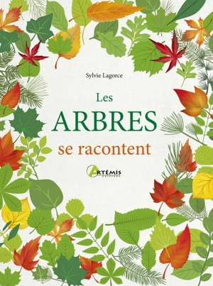 Les arbres se racontent - Sylvie Girard-Lagorce