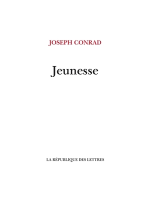 Jeunesse - Joseph Conrad