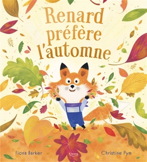 Renard préfère l'automne - Fiona Barker