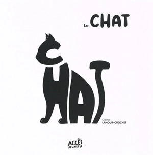 Le chat - Céline Lamour-Crochet