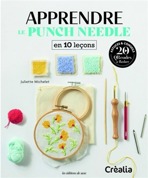 Apprendre le punch needle en 10 leçons - Juliette Michelet