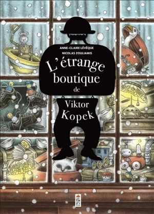L'étrange boutique de Viktor Kopek - Anne-Claire Lévêque