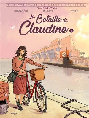 Une aventure du réseau Papillon. Vol. 1. La bataille de Claudine - Franck Dumanche