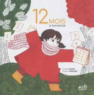 12 mois à patienter - Coralie Saudo