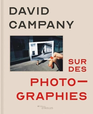 Sur des photographies - David Campany