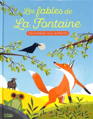 Les Fables de La Fontaine : racontées aux enfants - Marc Séassau