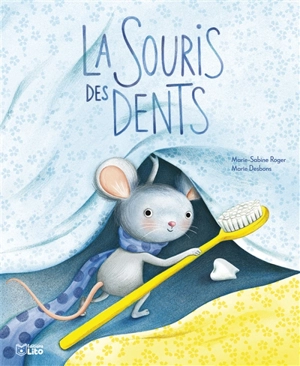 La souris des dents - Marie-Sabine Roger