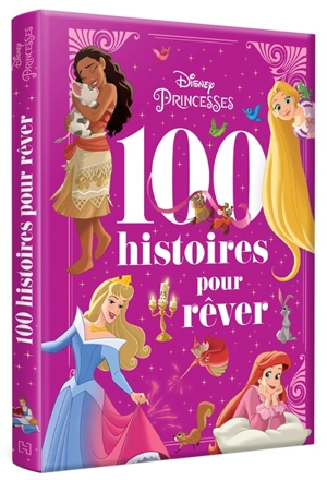 Disney princesses : 100 histoires pour rêver - Walt Disney company