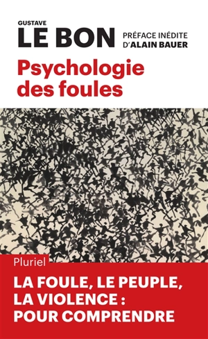 Psychologie des foules - Gustave Le Bon