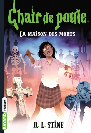 La maison des morts - R.L. Stine