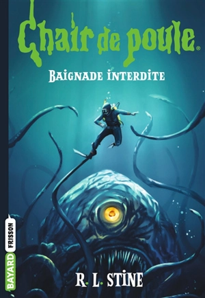 Baignade interdite - R.L. Stine