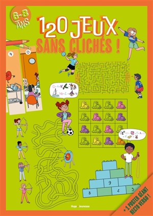 120 jeux sans clichés ! : 6-8 ans - Sandra Lebrun