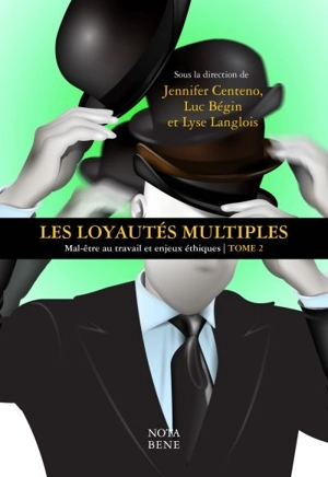 Les loyautés multiples - Luc Bégin