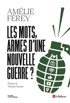 Les mots, armes d'une nouvelle guerre ? - Amélie Férey