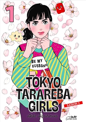 Tokyo tarareba girls : saison 2. Vol. 1 - Akiko Higashimura