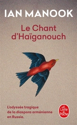 Le chant d'Haïganouch - Ian Manook