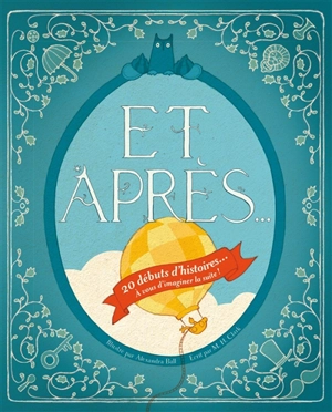 Et après... : 20 débuts d'histoire... : à vous d'imaginer la suite ! - M.H. Clark