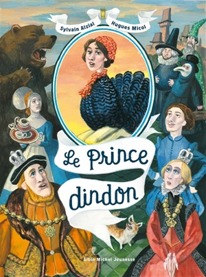 Le prince dindon - Sylvain Alzial