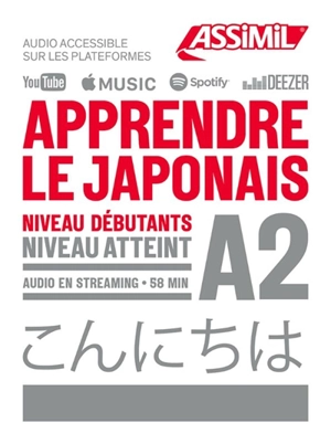 Apprendre le japonais : niveau débutants : niveau atteint A2 - Hiroko Oshima