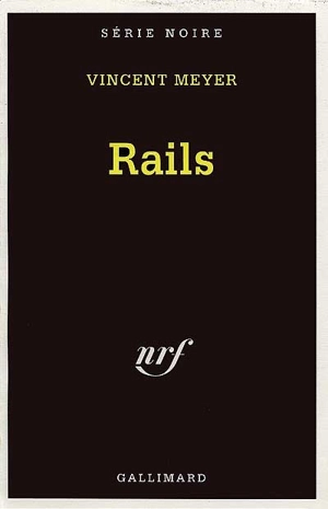 Rails - Vincent Meyer